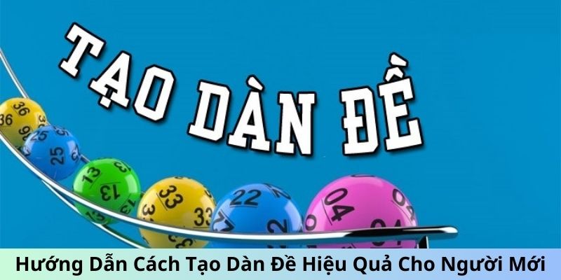 Cách Tạo Dàn Đề Hiệu Quả Tại Kubet88 Cho Người Mới Thử Sức