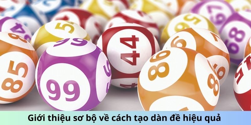 Giới thiệu sơ bộ về cách tạo dàn đề hiệu quả 