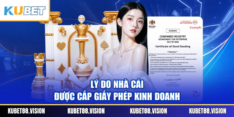 Lý do nhà cái được cấp giấy phép kinh doanh